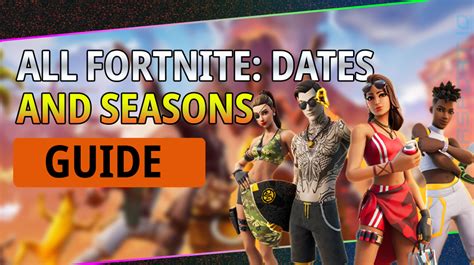 fortnite season 16|The start and end dates for all Fortnite seasons